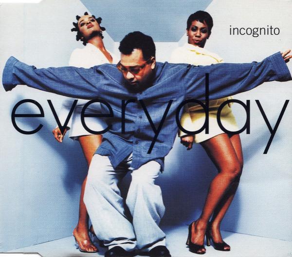 Incognito - Everyday