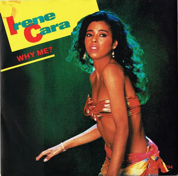 Irene Cara - Why Me?