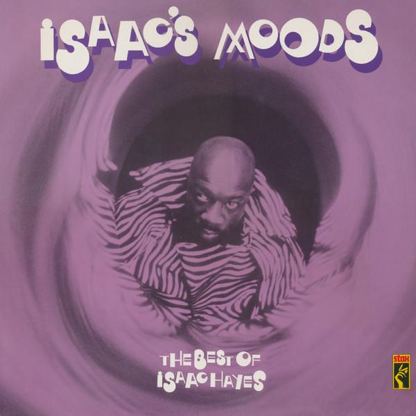 Isaac Hayes - Isaac's Moods (The Best Of Isaac Hayes)