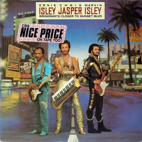 Isley Jasper Isley - Broadway's Closer To Sunset Blvd.