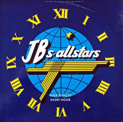 JB's Allstars - One Minute Every Hour