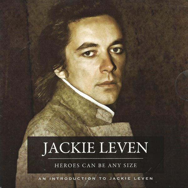 Jackie Leven - Heroes Can Be Any Size - An Introduction To Jackie Leven