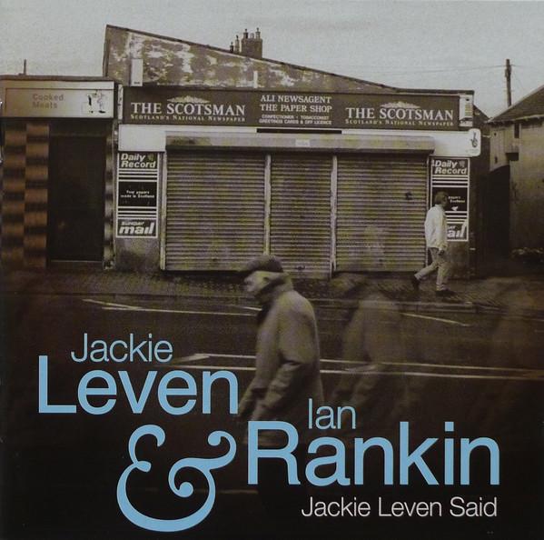 Jackie Leven, Ian Rankin - Jackie Leven Said