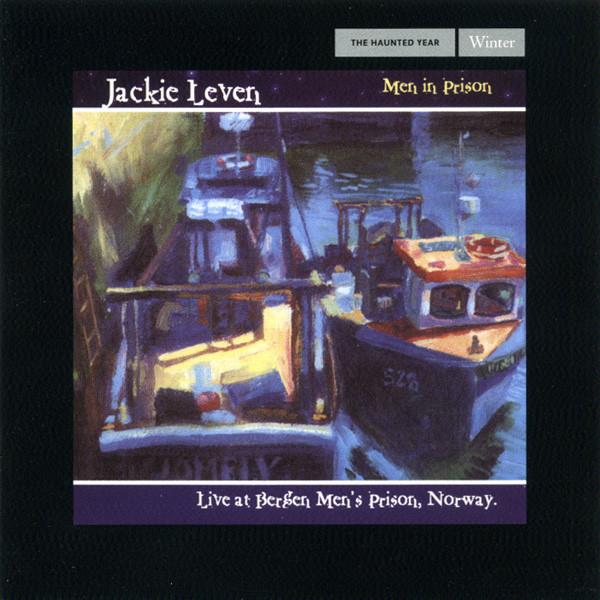 Jackie Leven - The Haunted Year - Winter: Men In Prison / Munich Blues