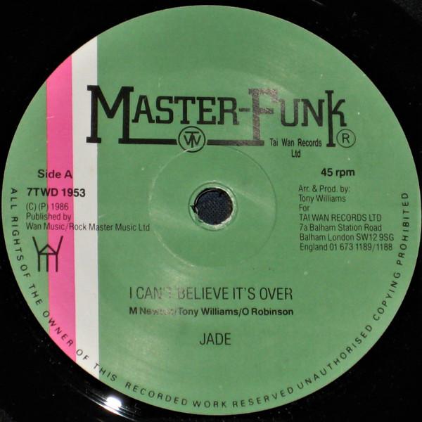 Jade , Bo Kool - I Can't Believe It's Over / I Do