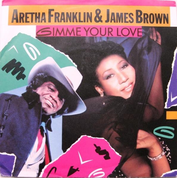 James Brown, Aretha Franklin - Gimme Your Love