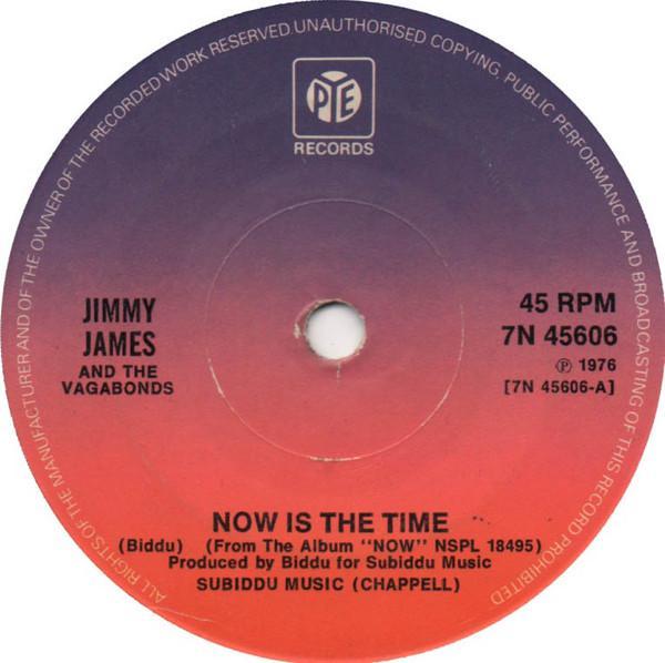 Jimmy James & The Vagabonds - Now Is The Time