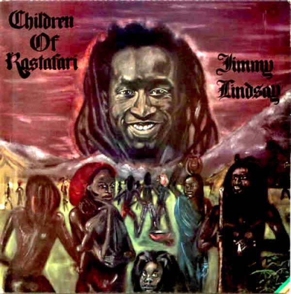 Jimmy Lindsay - Children Of Rastafari