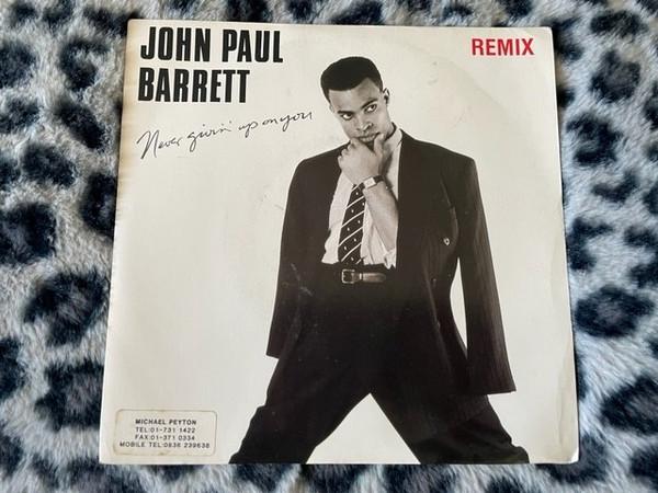 John Paul Barrett - Never Givin' Up On You (Remix)