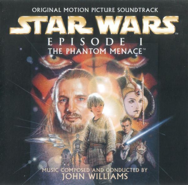 John Williams  - Star Wars - Episode I: The Phantom Menace (Original Motion Picture Soundtrack)