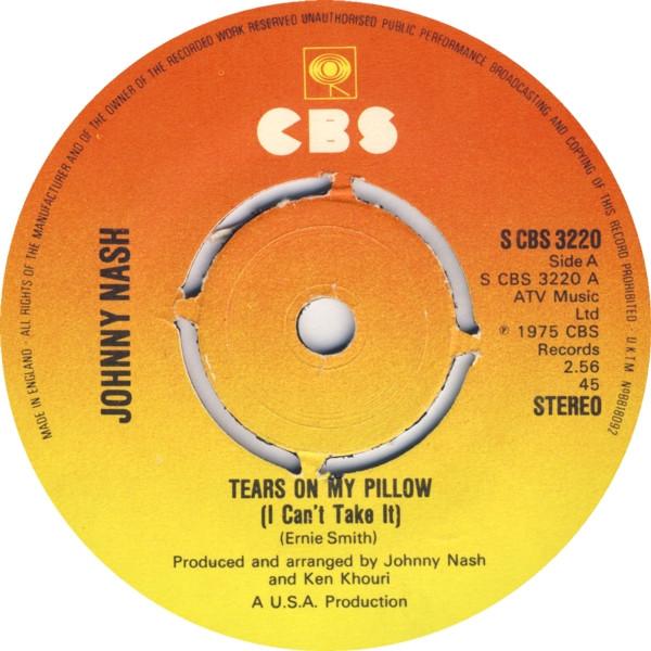 Johnny Nash - Tears On My Pillow (I Can Take It) / Beautiful Baby