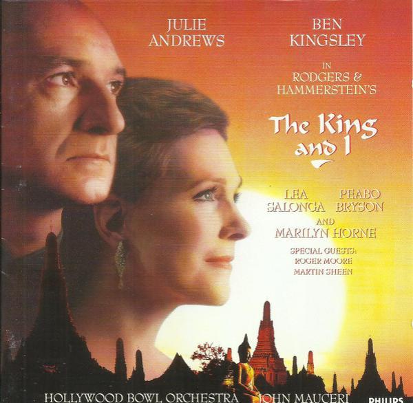 Julie Andrews, Ben Kingsley, Lea Salonga, Peabo Bryson, Marilyn Horne, Hollywood Bowl Orchestra, John Mauceri - Rodgers & Hammerstein's The King And I