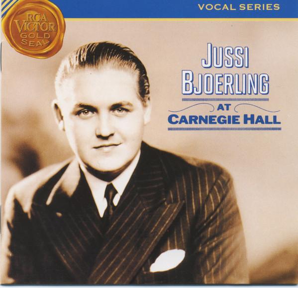 Jussi Björling - At Carnegie Hall