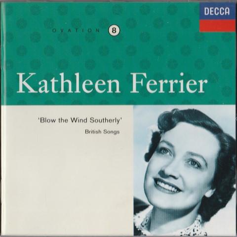 Kathleen Ferrier - Blow The Wind Southerly - British Songs