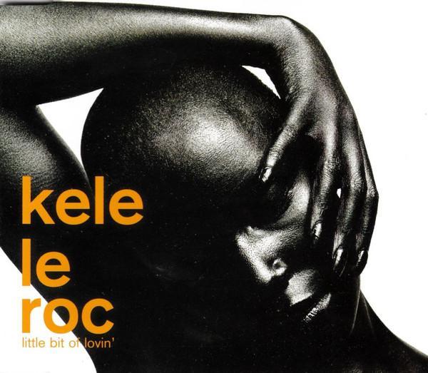 Kele Le Roc - Little Bit Of Lovin'