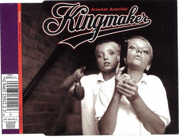 Kingmaker - Armchair Anarchist