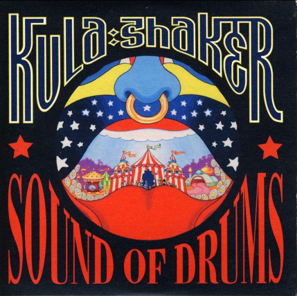 Kula Shaker - Sound Of Drums