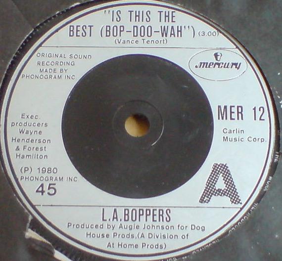 L.A. Boppers - Is This The Best (Bop-Doo-Wah)
