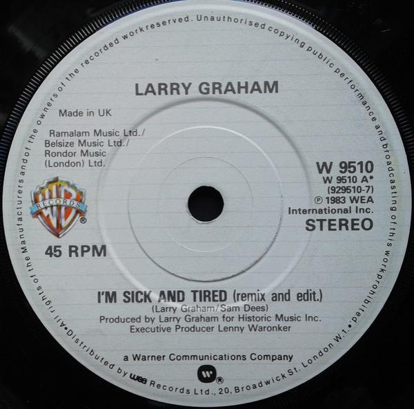 Larry Graham - I'm Sick And Tired