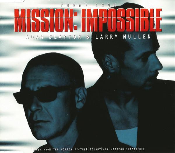 Larry Mullen, Adam Clayton - Theme From Mission: Impossible