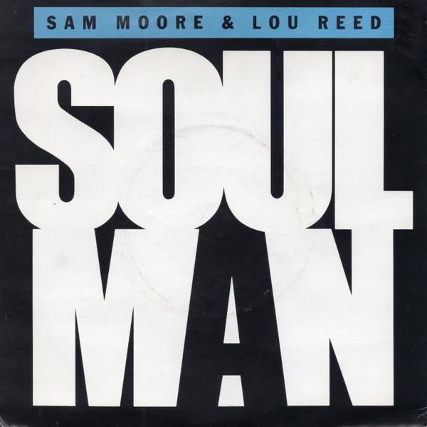 Lou Reed, Sam Moore - Soul Man