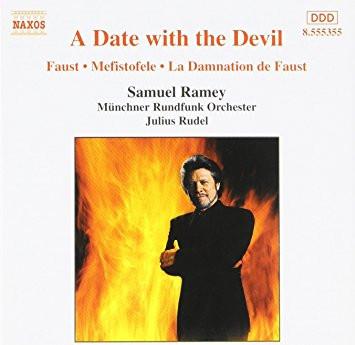 Münchner Rundfunkorchester, Julius Rudel, Samuel Ramey - A Date With The Devil (Faust • Mefistofele • La Damnation De Faust)