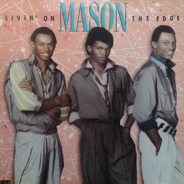 Mason  - Livin' On The Edge