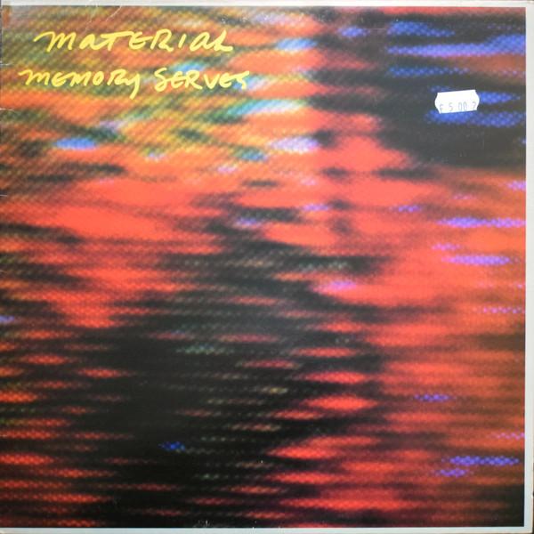 Material - Memory Serves