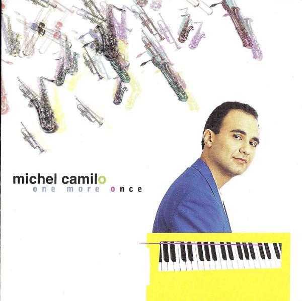 Michel Camilo - One More Once
