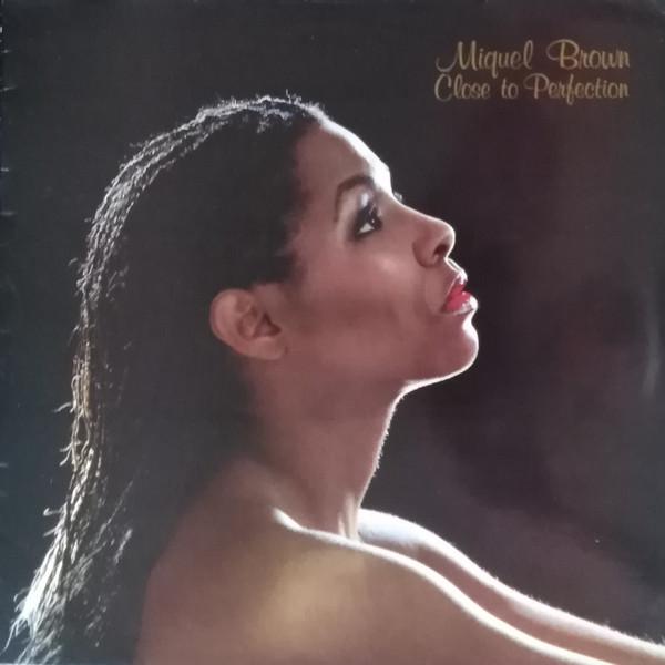Miquel Brown - Close To Perfection