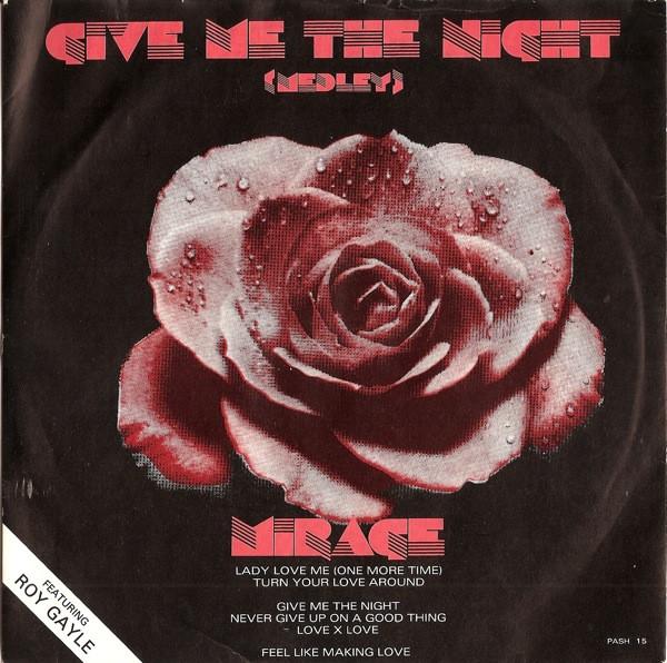 Mirage (12), Roy Gayle - Give Me The Night (Medley)