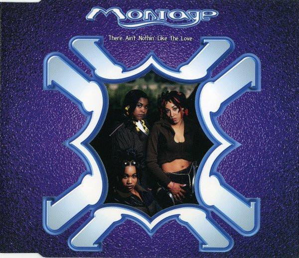 Montage  - There Ain't Nothin Like The Love