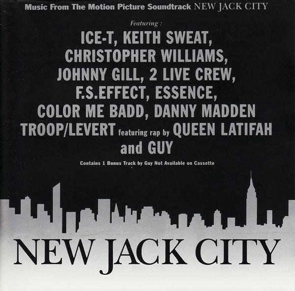  - Music From The Motion Picture Soundtrack New Jack City