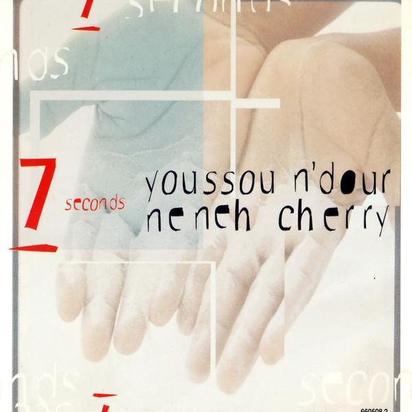 Neneh Cherry, Youssou N'Dour - 7 Seconds