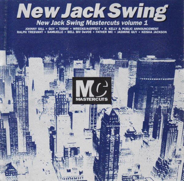  - New Jack Swing Mastercuts Volume 1