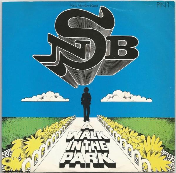 Nick Straker Band - A Walk In The Park
