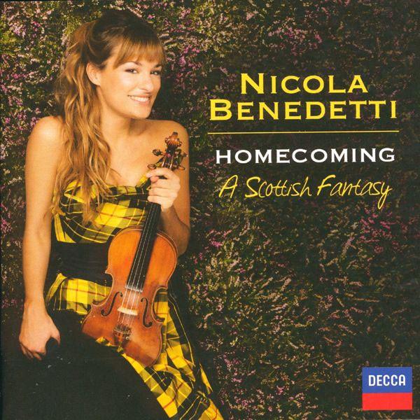 Nicola Benedetti - Homecoming (A Scottish Fantasy)