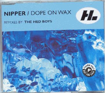 Nipper - Dope On Wax