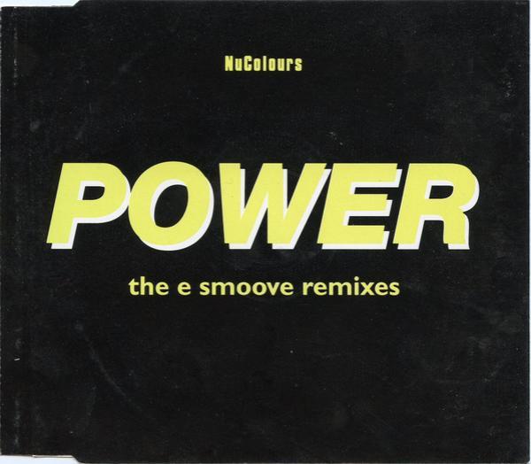 Nu Colours - Power (The E-Smoove Remixes)