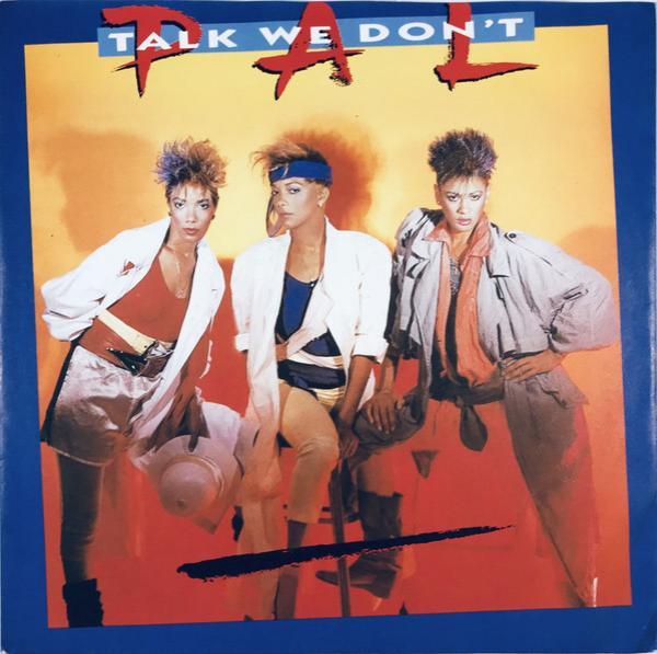 Pal  - Talk We Don't