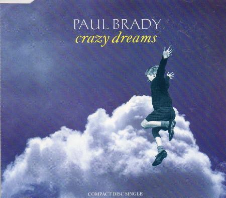 Paul Brady - Crazy Dreams