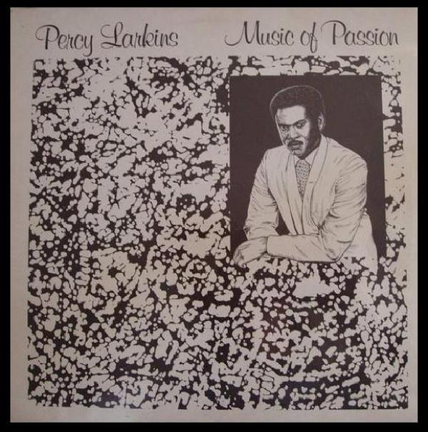 Percy Larkins - Music Of Passion