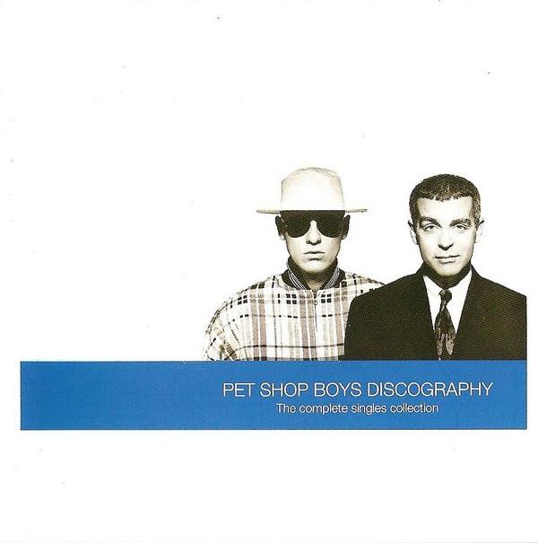 Pet Shop Boys - Discography (The Complete Singles Collection)