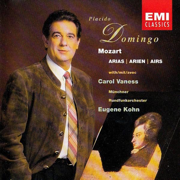 Placido Domingo, Carol Vaness - Mozart Arias = Arien = Airs