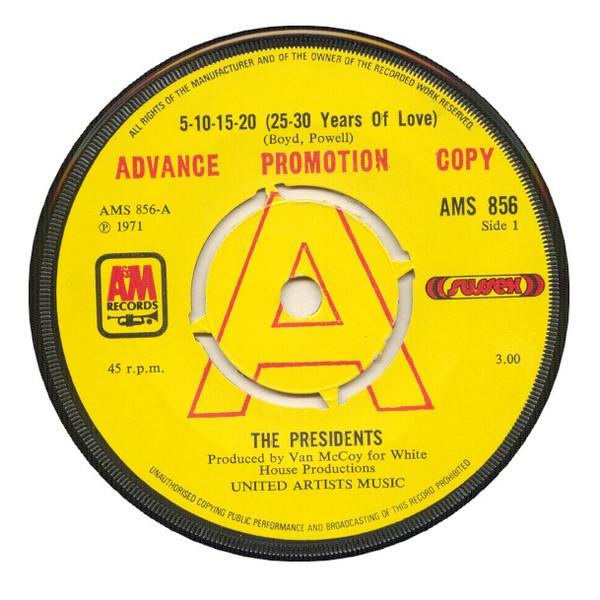 Presidents - 5-10-15-20 (25-30 Years Of Love)
