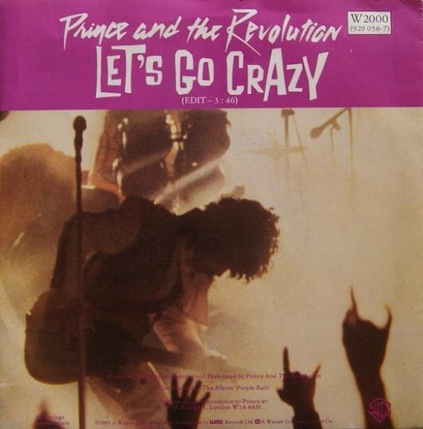 Prince And The Revolution - Let's Go Crazy / Take Me With U