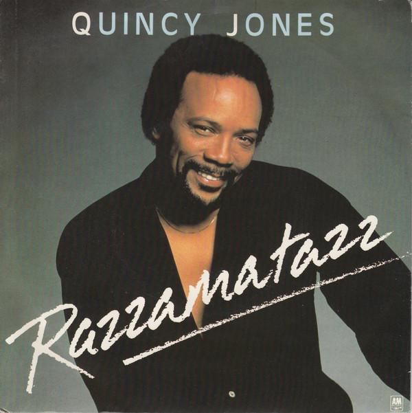 Quincy Jones - Razzamatazz