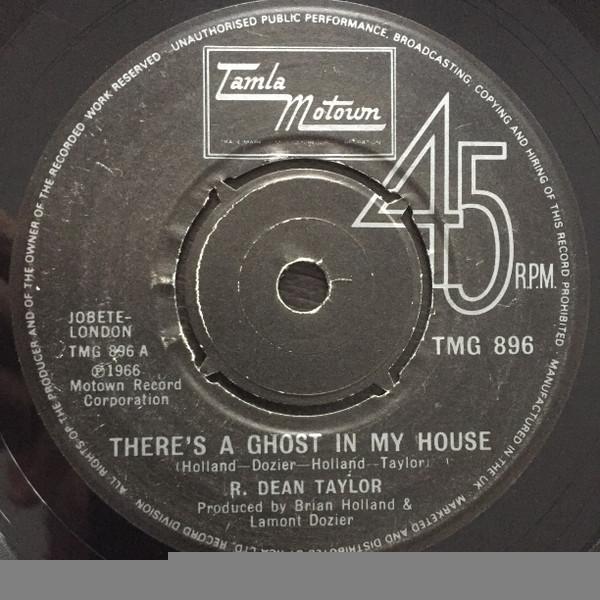R. Dean Taylor - There's A Ghost In My House