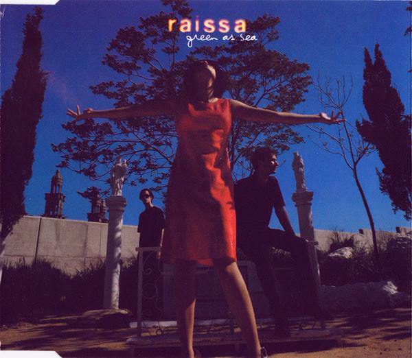 Raissa - Green As Sea