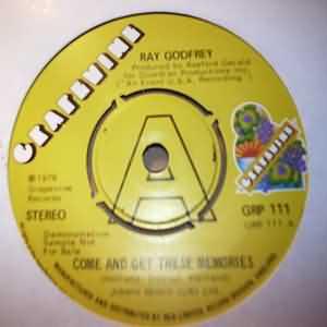 Ray Godfrey - Come And Get These Memories / I'm The Other Half Of You